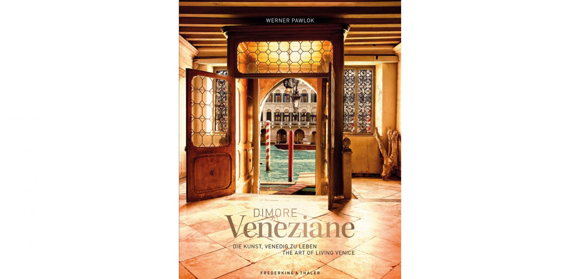Mit dem Bildband Dimore Veneziane, erschienen bei bei Frederking & Thaler, will der Fotograf Werner Pawlok einen neuen Blick auf die von Overtourism geplagte Lagunenstadt Venedig vermitteln. Wir verraten, ob ihm das gelungen ist.